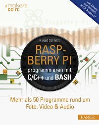 Cover Raspberry Pi programmieren mit C/C++ und Bash