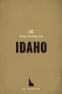 Cover The WPA Guide to Idaho