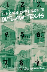 Cover Crime Buff's Guide to Outlaw Texas