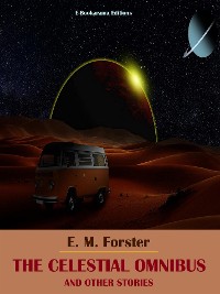 Cover The Celestial Omnibus and Other Stories