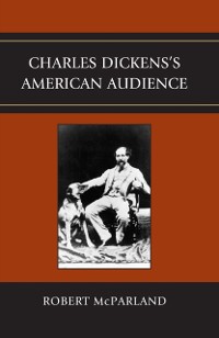 Cover Charles Dickens's American Audience