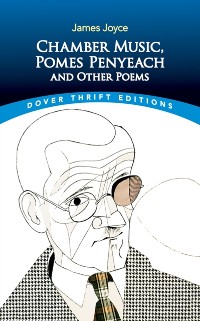 Cover Chamber Music, Pomes Penyeach and Other Poems