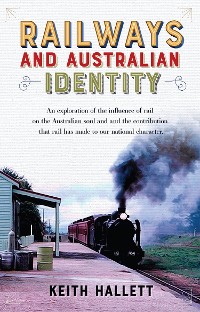 Cover Railways and Australian Identity