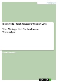 Cover Text Mining - Drei Methoden zur Textanalyse