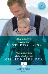 Cover HEALED BY MISTLETOE KISS EB