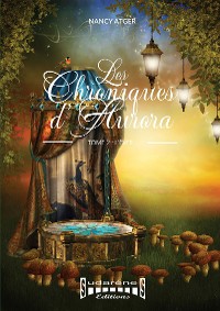 Cover Les Chroniques d'Aurora - Tome 2