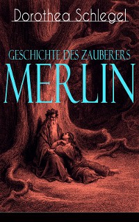 Cover Geschichte des Zauberers Merlin