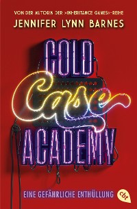 Cover Cold Case Academy – Eine gefährliche Enthüllung