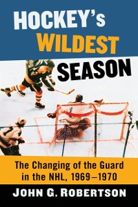 Cover Hockey's Wildest Season