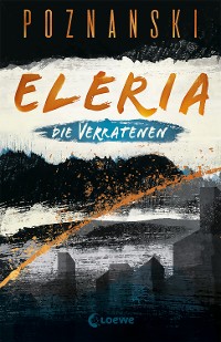 Cover Eleria (Band 1) - Die Verratenen