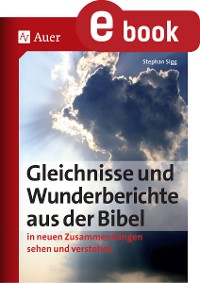 Cover Gleichnisse und Wunderberichte aus der Bibel