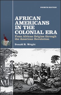 Cover African Americans in the Colonial Era