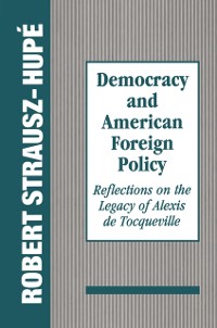 Cover Democracy and American Foreign Policy