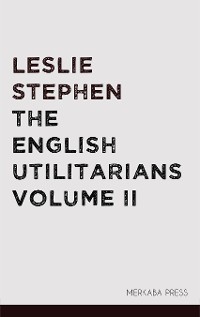 Cover The English Utilitarians Volume II