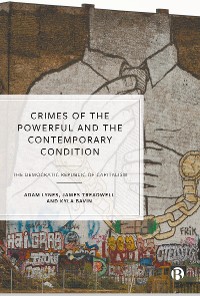 Cover Crimes of the Powerful and the Contemporary Condition