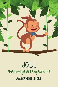 Cover Joli - Eine lustige Affengeschichte