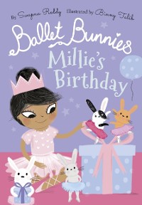Cover Ballet Bunnies: Millie's Birthday