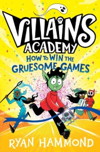 Cover How to Win the Gruesome Games