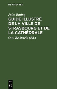 Cover Guide illustré de la Ville de Strasbourg et de la Cathédrale