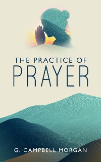 Cover The Practice of Prayer