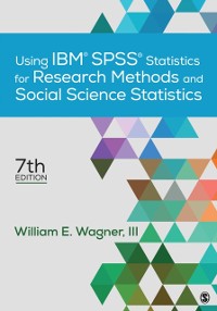 Cover Using IBMA(R) SPSSA(R) Statistics for Research Methods and Social Science Statistics