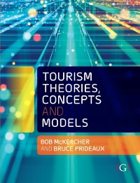 Cover Tourism Theories, Concepts and Models