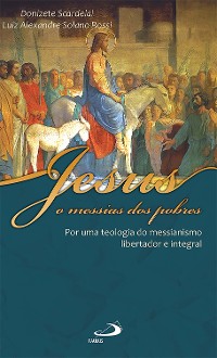 Cover Jesus, o messias dos pobres