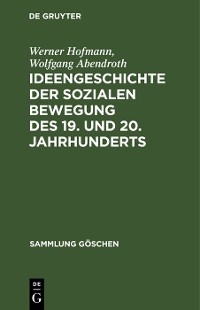 Cover Ideengeschichte der sozialen Bewegung des 19. und 20. Jahrhunderts