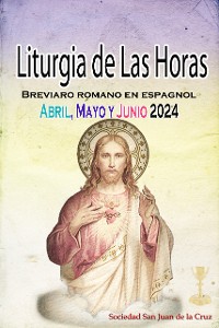 Cover Liturgia de las Horas Breviario romano en español, en orden, todos los días de abril, mayo y junio de 2024