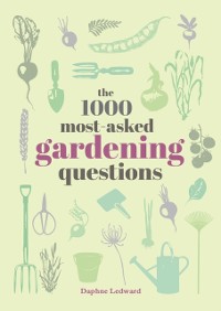 Cover 1000 Most-Asked Gardening Questions