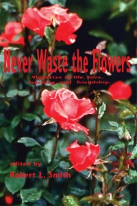 Cover Never Waste the Flowers