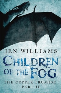 Cover Children of the Fog (The Copper Promise: Part II)