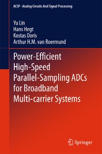 Cover Power-Efficient High-Speed Parallel-Sampling ADCs for Broadband Multi-carrier Systems