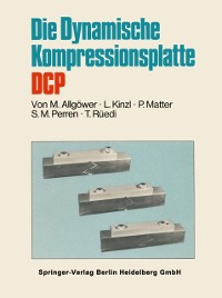 Cover Die Dynamische Kompressionsplatte DCP