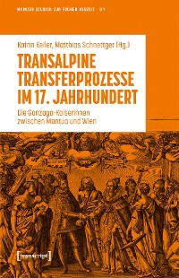 Cover Transalpine Transferprozesse im 17. Jahrhundert