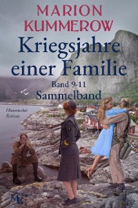 Cover Kriegsjahre einer Familie, Sammelband, 9-11