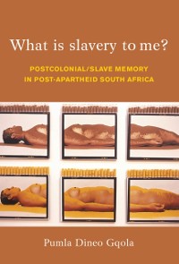 Cover What is Slavery to Me?