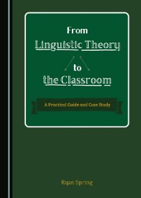 Cover From Linguistic Theory to the Classroom