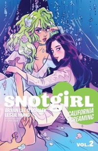 Cover Snotgirl Vol. 2: California Screaming