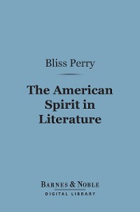 Cover The American Spirit in Literature (Barnes & Noble Digital Library)