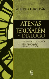 Cover Atenas y Jerusalén en diálogo