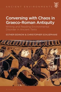 Cover Conversing with Chaos in Graeco-Roman Antiquity