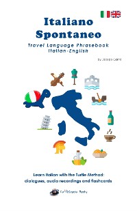 Cover Italiano Spontaneo - Travel Language Phrasebook Italian-English