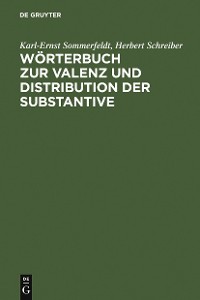 Cover Wörterbuch zur Valenz und Distribution der Substantive