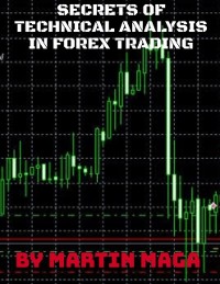 Cover Secrets of Technical Analysis in Forex Trading