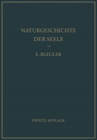 Cover Naturgeschichte der Seele und ihres Bewußtwerdens. Mnemistische Biopsychologie