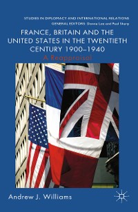 Cover France, Britain and the United States in the Twentieth Century 1900 – 1940