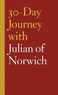 Cover 30-Day Journey with Julian of Norwich