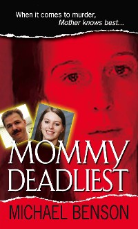 Cover Mommy Deadliest