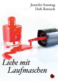 Cover Liebe mit Laufmaschen